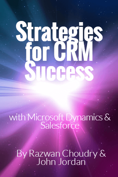 Strategies for CRM Success by Razwan Choudry & John Jordan